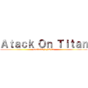 Ａｔａｃｋ Ｏｎ Ｔｉｔａｎ (EDICION NUM5)