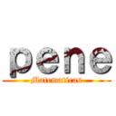 ｐｅｎｅ (Matematicas)