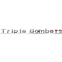 Ｔｒｉｐｌｅ Ｂｏｍｂｅｒｓ Ｒａｃｉｎｇ ()