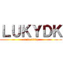 ＬＵＫＹＤＫ (et la 480p)