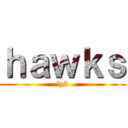 ｈａｗｋｓ (lpb)