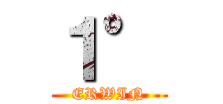 １° (ERWIN)