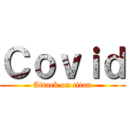 Ｃｏｖｉｄ (Attack on titan)