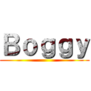 Ｂｏｇｇｙ ()