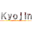 Ｋｙｏｊｉｎ (Attack)