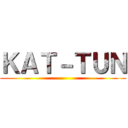 ＫＡＴ－ＴＵＮ ()