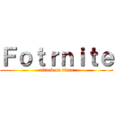 Ｆｏｔｒｎｉｔｅ (attack on titan)