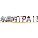 永遠的ＴＰＡ！！ (Taipei Assassins)