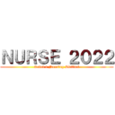 ＮＵＲＳＥ ２０２２ (Level 1 Nursing Skills l)