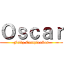 Ｏｓｃａｒ (Feliz Cumpleaños)