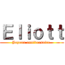 Ｅｌｉｏｔｔ (Joyeux anniversaire )