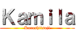 Ｋａｍｉｌａ (Kuroshitsuji)