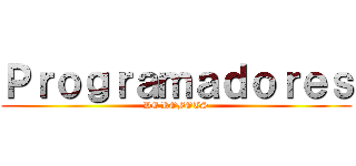 Ｐｒｏｇｒａｍａｄｏｒｅｓ (DE ROBOTS)