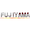 ＦＵＪＩＹＡＭＡ (store)