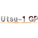 Ｕｔｓｕ－１ ＧＰ (Utsunomiya No.1 Grand Prix)