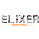ＥＬＩＸＥＲ (attack on titan)