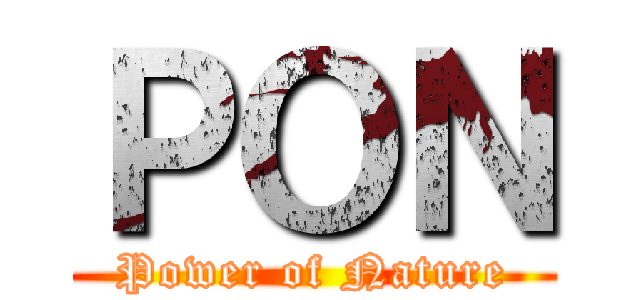 ＰＯＮ (Power of Nature)