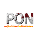ＰＯＮ (Power of Nature)