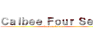 Ｃａｌｂｅｅ Ｆｏｕｒ Ｓｅａｓ (Quarterly Review)