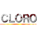 ＣＬＯＲＯ ()