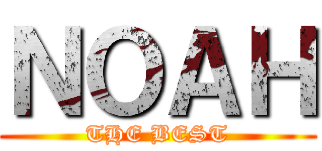 ＮＯＡＨ (THE BEST)