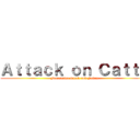 Ａｔｔａｃｋ ｏｎ Ｃａｔｔｏ (Feuerroter Stock und Faden)
