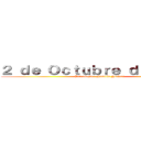 ２ ｄｅ Ｏｃｔｕｂｒｅ ｄｅ １９６８ (Psicología - Familia Nuclear)