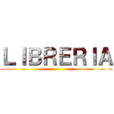 ＬＩＢＲＥＲＩＡ ()
