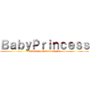 ＢａｂｙＰｒｉｎｃｅｓｓ (WHOLE SWEET LIFE)