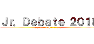 Ｊｒ．Ｄｅｂａｔｅ ２０１８ (Sponsored by K.E.S.S.)
