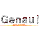 Ｇｅｎａｕ！ (You Hazuki)
