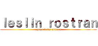ｌｅｓｌｉｎ ｒｏｓｔｒａｎ (equipo de las mujeres)