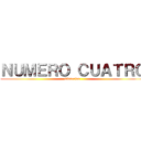 ＮＵＭＥＲＯ ＣＵＡＴＲＯ (misterios )