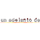 ｕｎ ａｄｅｌａｎｔｏ ｄｅ (attack on titan)