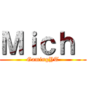 Ｍｉｃｈ  (GamingYT)