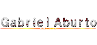 Ｇａｂｒｉｅｌ Ａｂｕｒｔｏ (attack on titan)