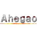 Ａｈｅｇａｏ (Ahegao)