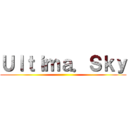 Ｕｌｔｉｍａ．Ｓｋｙ ()