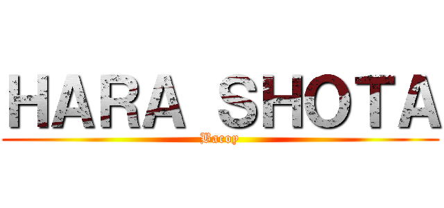 ＨＡＲＡ ＳＨＯＴＡ (Bacoy)