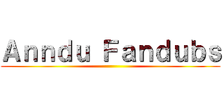 Ａｎｎｄｕ Ｆａｎｄｕｂｓ ()