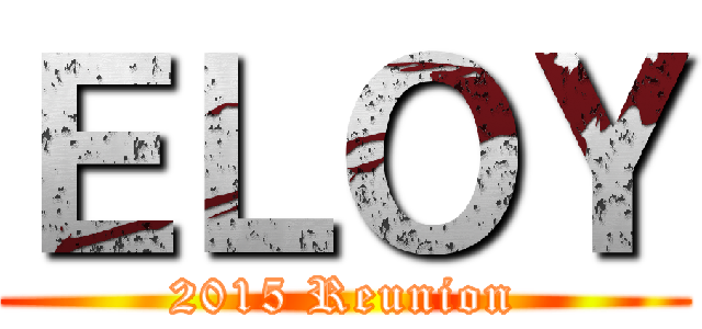 ＥＬＯＹ (2015 Reunion)