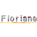 Ｆｌｏｒｉａｎｅ (Candelon)