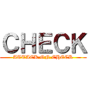 ＣＨＥＣＫ (ATTACK ON CHECK)