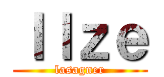 Ｉｌｚｅ (lasagner)