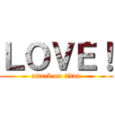 ＬＯＶＥ！ (attack on titan)