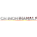 ＣＨＩＮＣＨＩＮＡＮＡＬＦＩＲＥ ()