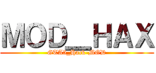 ＭＯＤ＿ＨＡＸ (GTA5_Hack-MOD)