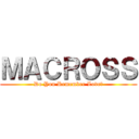 ＭＡＣＲＯＳＳ (Do You Remember Love?)