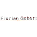 Ｆｌｏｒｉａｎ Ｇｏｂｅｒｔ (22 ans)