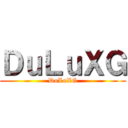 ＤｕＬｕＸＧ (DuLuXG)